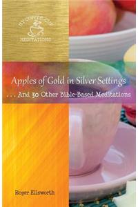 Apples of Gold in Silver Settings