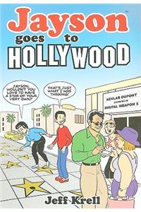 Jayson Goes to Hollywood