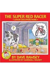 The Super Red Racer: Junior Discovers Work