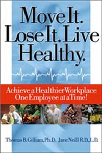Move It. Lose It. Live Healthy.