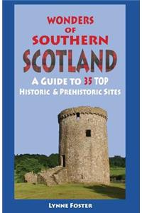 Wonders of Southern Scotland