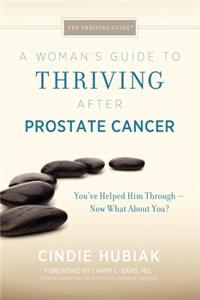 A Woman's Guide to Thriving After Prostate Cancer