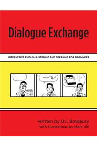 Dialogue Exchange