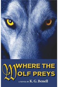 Where the Wolf Preys