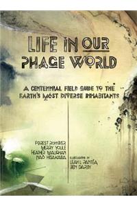 Life in Our Phage World