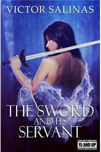 The Sword and Its Servant