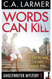 Words Can Kill