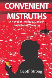Convenient Mistruths