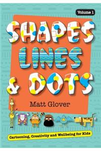 Shapes, Lines and Dots