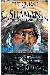 The Curse of the Shaman