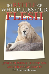 The Battle of Who Rules our Flesh