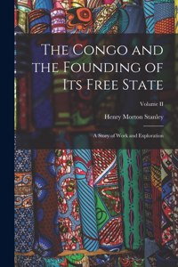 Congo and the Founding of Its Free State