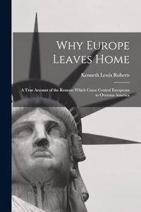 Why Europe Leaves Home