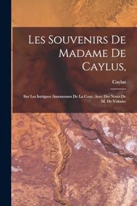 Les Souvenirs De Madame De Caylus,