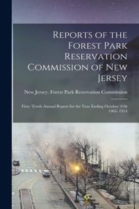 Reports of the Forest Park Reservation Commission of New Jersey