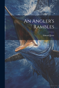 Angler's Rambles