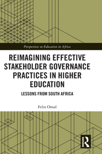 Reimagining Effective Stakeholder Governance Practices in Higher Education