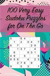 100 Very Easy Sudoku Puzzles for On The Go