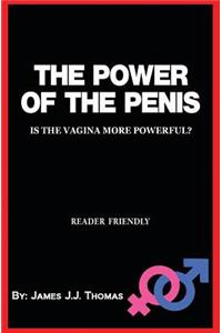 The Power of the Penis