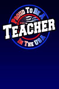 Proud To Be A Teacher In The USA