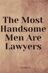 The Most Handsome Men Are Lawyers