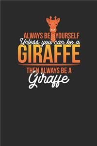 Giraffe - Always Be Yourself