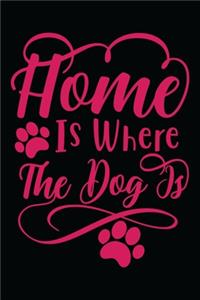 Home Is where the Dog is