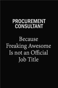 Procurement Consultant Because Freaking Awesome Is Not An Official Job Title