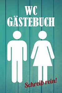 Wc Gästebuch Schreib Rein!