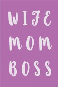 Mom Wife Boss