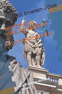 História Da Igreja Moderna E Contemporânea