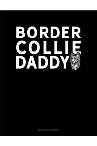 Border Collie Daddy
