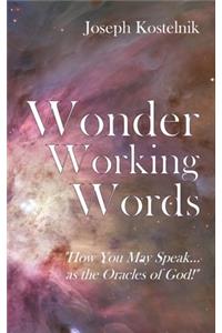 Wonder Working Words