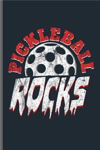 Pickleball Rocks