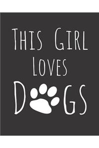 This Girl Loves Dogs