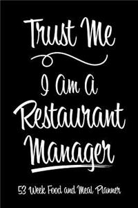 53 Week Food and Meal Planner - Trust Me I Am A Restaurant Manager