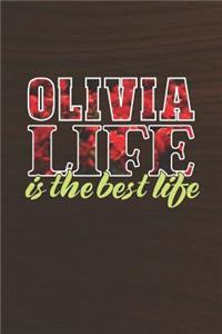 Olivia Life Is The Best Life