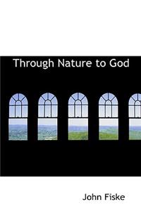 Through Nature to God