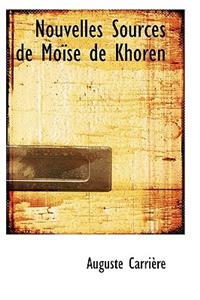 Nouvelles Sources de Moise de Khoren