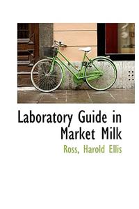 Laboratory Guide in Market Milk