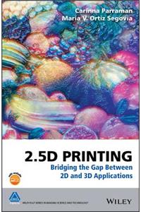 2.5D Printing