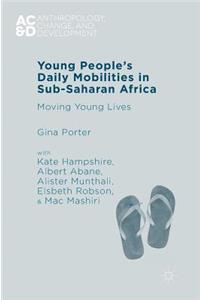 Young People's Daily Mobilities in Sub-Saharan Africa
