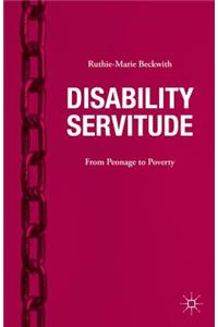 Disability Servitude