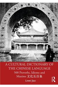 Cultural Dictionary of the Chinese Language