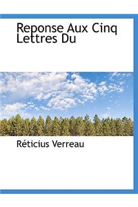Reponse Aux Cinq Lettres Du