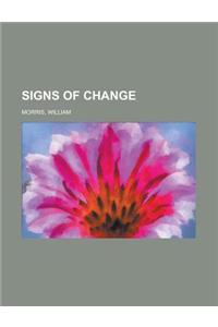 Signs of Change