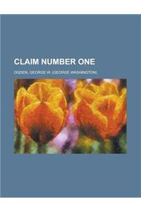 Claim Number One