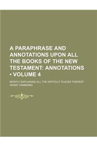 Annotations Volume 4