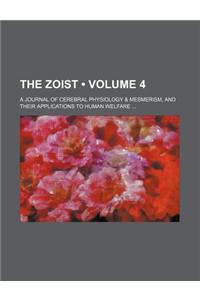 The Zoist (Volume 4); A Journal of Cerebral Physiology & Mesmerism, and Their Applications to Human Welfare