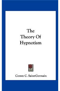Theory Of Hypnotism